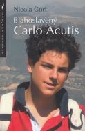 Blahoslavený Carlo Acutis - cena, porovnanie