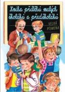 Kniha příběhů malých školáků a předškoláku - cena, porovnanie