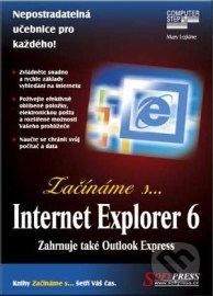 Začínáme s… Internet Explorer 6