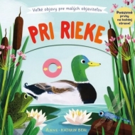 Pri rieke - Veľké objavy pre malých objaviteľov - cena, porovnanie