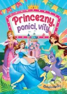 Princezny, poníci, víly - Omalovánky - cena, porovnanie