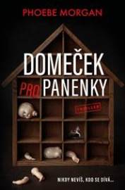 Domeček pro panenky - Morgan Phoebe