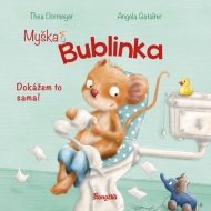 Myška Bublinka: Dokážem to sama! - cena, porovnanie