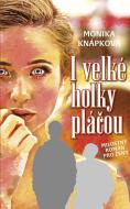 I velké holky pláčou - cena, porovnanie