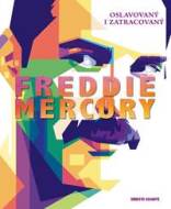 Freddie Mercury - Ernesto Assante - cena, porovnanie