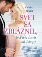 Svet sa zbláznil, keď nás dvoch dal dokopy - cena, porovnanie