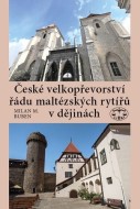České velkopřevorství řádu maltézských rytířů v dějinách - cena, porovnanie