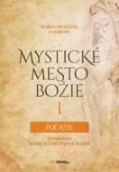 Mystické mesto Božie I - Počatie - cena, porovnanie