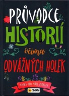 Průvodce historii očima odvážných holek - cena, porovnanie