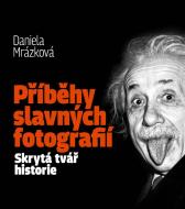 Příběhy slavných fotografií / Skrytá tvář historie - cena, porovnanie
