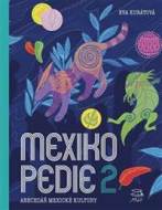 Mexikopedie 2 - cena, porovnanie