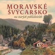 Moravské Švýcarsko na starých pohlednicích - cena, porovnanie