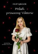 Příběh princezny Viktorie - cena, porovnanie