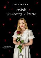 Příběh princezny Viktorie - cena, porovnanie