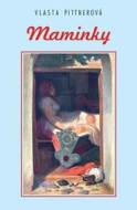 Maminky - Pittnerová Vlasta - cena, porovnanie