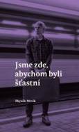 Jsme zde, abychom byli šťastní - cena, porovnanie
