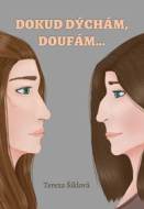 Dokud dýchám, doufám… - cena, porovnanie