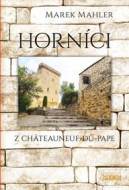 Horníci z Châteauneuf-du-Pape - cena, porovnanie