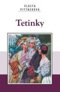 Tetinky - Pittnerová Vlasta - cena, porovnanie