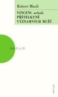 Vincenc neboli Přítelkyně významných mužů - cena, porovnanie
