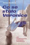 Co se stalo Veronice - cena, porovnanie