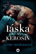 Láska a kerosin - cena, porovnanie