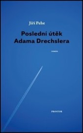 Poslední útěk Adama Drechslera