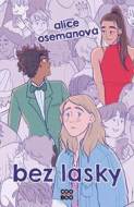 Bez lásky - Alice Osemanová - cena, porovnanie