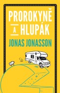 Prorokyně a hlupák - cena, porovnanie