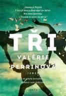 Tři - Perrin Valérie - cena, porovnanie