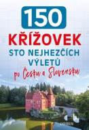 150 křížovek - Sto nejhezčích výletů - cena, porovnanie