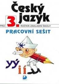 Český jazyk pro 3. ročník ZŠ - Pracovní sešit