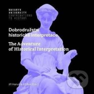 Dobrodružství historické interpretace - cena, porovnanie