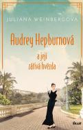 Audrey Hepburnová a její zářivá hvězda - cena, porovnanie