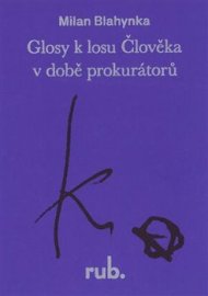 Glosy k losu Člověka v době prokurátorů