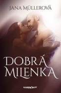 Dobrá milenka - cena, porovnanie
