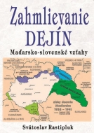 Zahmlievanie dejín - cena, porovnanie