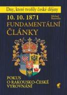 10. 10. 1871 - Fundamentální články - cena, porovnanie