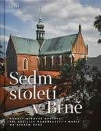 Sedm století v Brně - cena, porovnanie