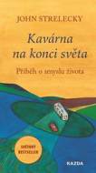 Kavárna na konci světa - Příběh o smyslu života - cena, porovnanie