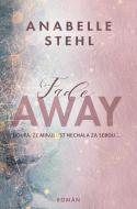 FadeAway - Stehl Anabelle - cena, porovnanie