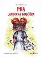 Mia Landecká holčička - cena, porovnanie