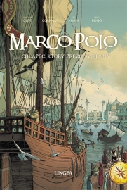 Marco Polo 1: Chlapec, ktorý prežil svoje sny