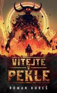 Vítejte v Pekle - Bureš Roman - cena, porovnanie