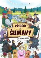 Příběhy ze Šumavy v komiksech - cena, porovnanie