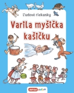 Varila myšička kašičku - Ľudové riekanky - cena, porovnanie