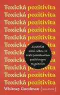 Toxická pozitivita - cena, porovnanie