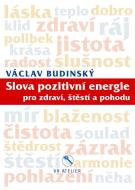 Slova pozitivní energie pro zdraví, štěstí a pohodu - cena, porovnanie