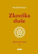 Zkouška duše - Mysterijní drama II. - cena, porovnanie