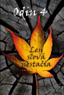 Odin 4 - Len slová nestačia - cena, porovnanie